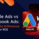 Comparison of Google Ads and Facebook Ads